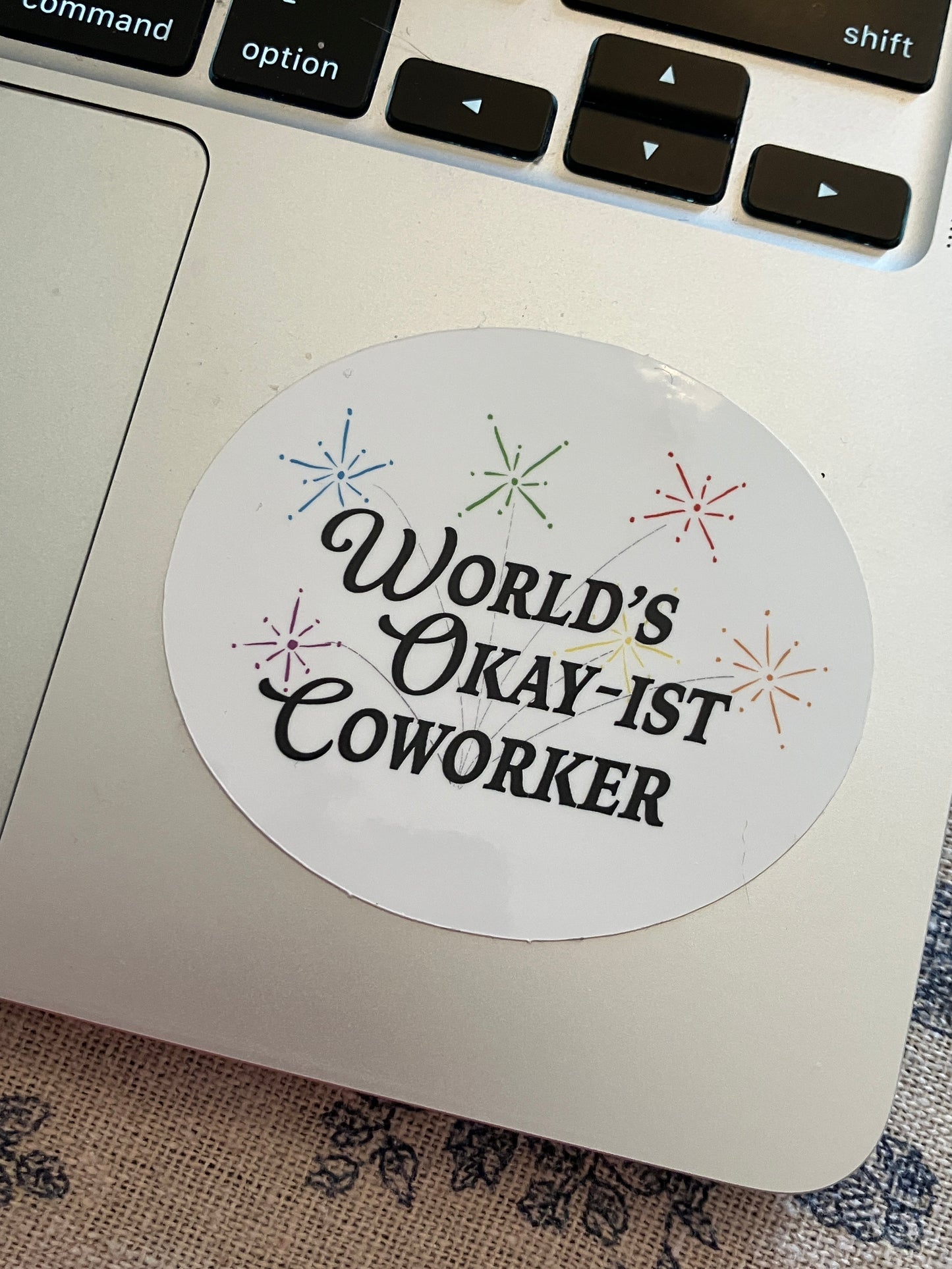 World's Okay-ist CoWorker 3" vinyl sticker